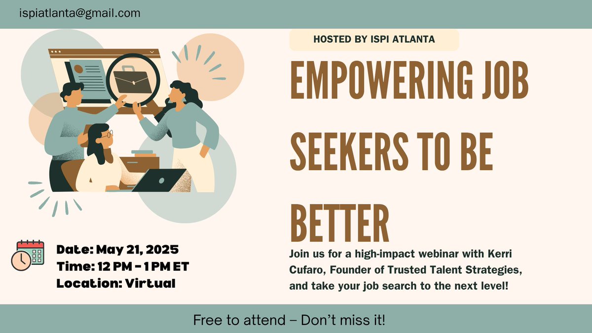 1962_ispi's tweet photo. 📢 Job seekers! Don’t miss #ISPIAtlanta's FREE webinar: Empowering Job Seekers to BE Better
 🗓 May 21 | 12–1 PM ET
 ✅ Resume tips, LinkedIn hacks, interview prep &amp; more!
 🔗 Register now: https://t.co/Rx7qFbY4ov
 #JobSearch #CareerTips #BEBetter https://t.co/DW7UTUEOER