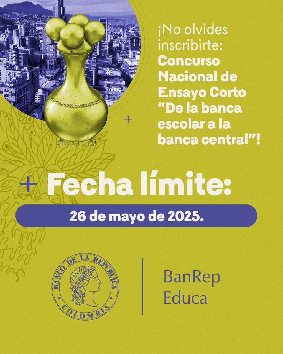 ⏰ ¡La fecha límite para inscribirse en el Concurso Nacional de Ensayo Corto “De la banca escolar a la banca central” se acerca! 

📚 Participa y demuestra tu conocimiento sobre la importancia del Banco de la República. #BanRepEduca 

Más información 👉 ow.ly/MwNf50VjgYQ