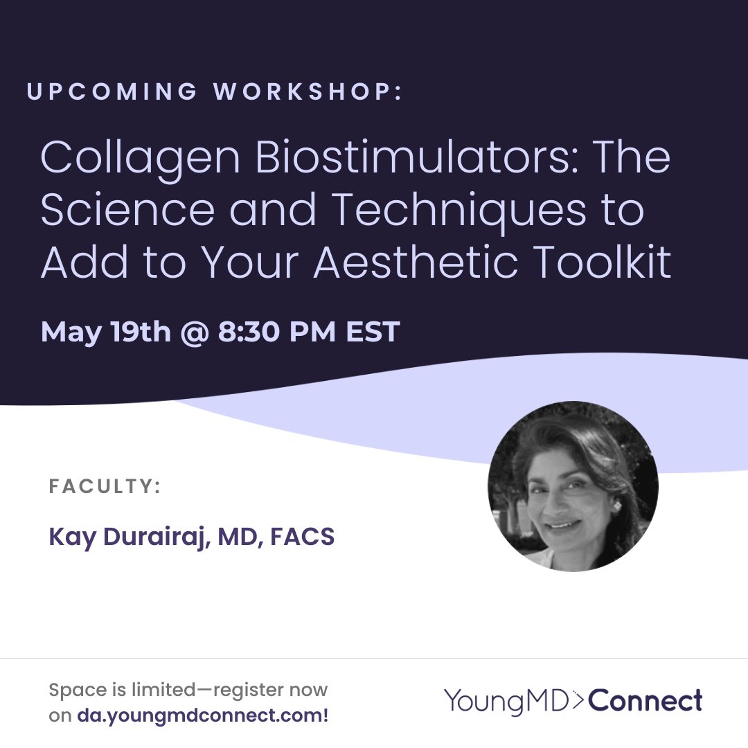 🌟REMINDER🌟 Dr. Kay Durairaj is hosting a YMDC Workshop tonight, 5/19, educating attendees on the science and techniques involved with adding collagen biostimulators to their aesthetic toolkit. 
 
Register now: ow.ly/z2le50VUZZC.