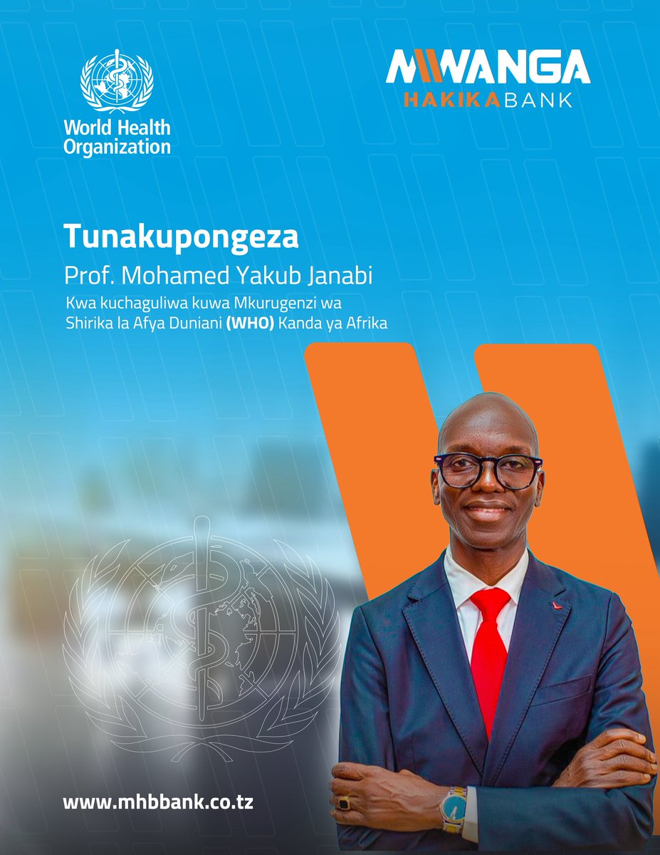 mhbbank's tweet photo. Bodi ya Wakurugenzi, Menejimenti na Wafanyakazi wa Mwanga Hakika Bank tunampingeza @prof.janabi  kwa kuchaguliwa kuwa mkurugenzi wa Shirika la Afya @who_africa Kanda ya Afrika.

Tunatambua mchango wako katika kuimarisha sekta ya afya barani Afrika. https://t.co/AEw4AGi81S