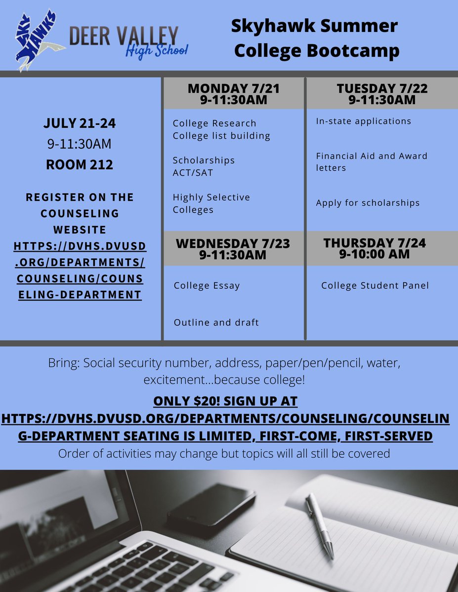 There are a few more seats left in summer college boot camp for incoming seniors, recommended for those with 3.0 or higher GPA. Skyhawks, register here: dvhs.dvusd.org/departments/co…