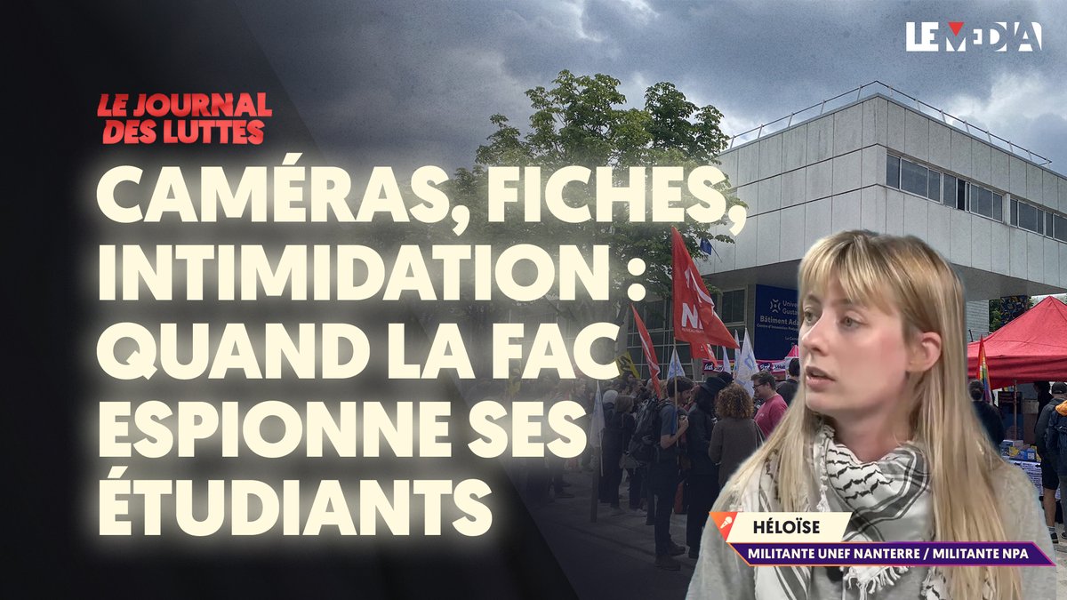 Le Média (@lemediatv) on Twitter photo CAMÉRAS, FICHES, INTIMIDATION : QUAND LA FAC ESPIONNE SES ÉTUDIANTS
➡️ lemediatv.fr/emissions/2025…
👉 Que dit cette affaire du climat politique dans le monde universitaire ? Dans le Journal des luttes, <a href="/JustSeeReal/">Cyril Lemba</a> reçoit Héloïse, militante de l’UNEF Nanterre et militante NPA. CAMÉRAS, FICHES, INTIMIDATION : QUAND LA FAC ESPIONNE SES ÉTUDIANTS
➡️ lemediatv.fr/emissions/2025…
👉 Que dit cette affaire du climat politique dans le monde universitaire ? Dans le Journal des luttes, <a href="/JustSeeReal/">Cyril Lemba</a> reçoit Héloïse, militante de l’UNEF Nanterre et militante NPA.