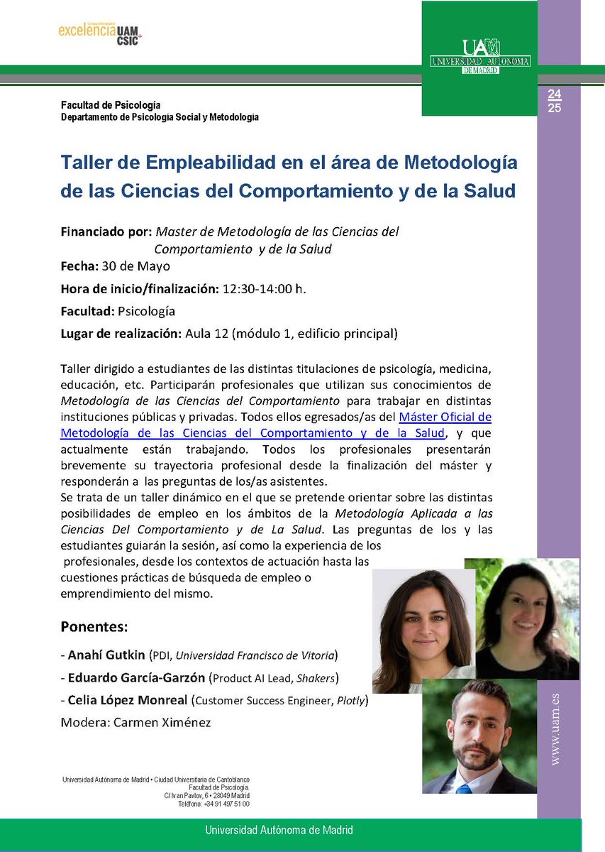 master_mccs's tweet image. AVISO, NUEVA ACTIVIDAD DEL MÁSTER
"Taller de Empleabilidad en el área de Metodología"
Fecha: 30 de Mayo
Lugar: Psicología, UAM. Aula 12 (módulo 1)
Horario: 12:30-14:00 h.
Participan: estudiantes egresados del máster
Destinatarios: estudiantes actuales y futuros del máster
