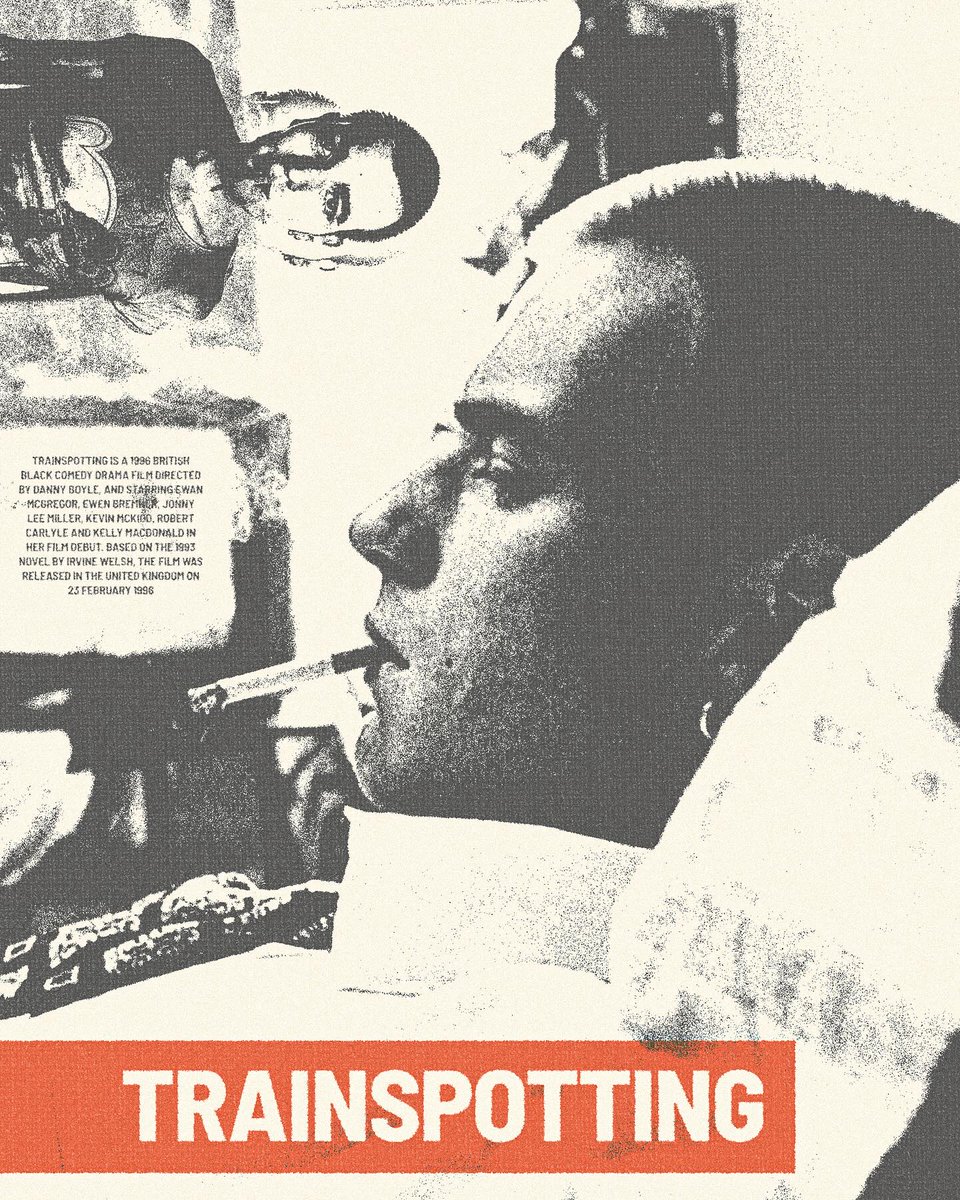 Trainspotting (1996) 
Art by Verdan.