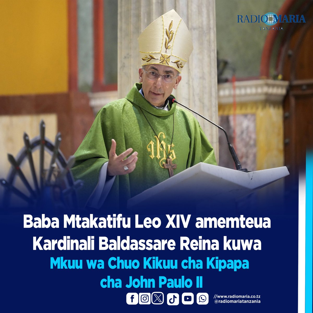 radiomariatz's tweet photo. BABA MTAKATIFU LEO XIV AMEMTEUA KARDINALI BALDASSARE REINA KUWA MKUU WA CHUO KIKUU CHA KIPAPA CHA JOHN PAULO II

Leo Mei 19, 2025 Baba Mtakatifu Leo XIV, amemteua Mwadhama Baldassare Kardinali Reina, kuwa Mkuu wa Chuo Kikuu cha Kipapa cha John Paulo II. https://t.co/Q7AxLX5ht3