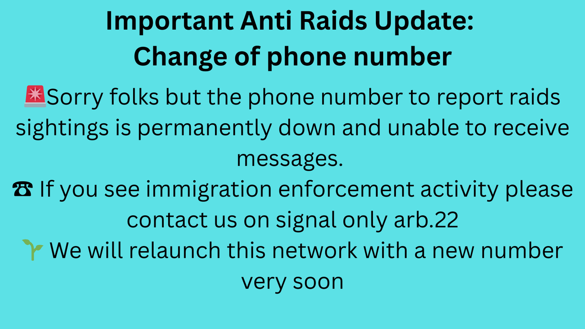brisantiraids's tweet photo. Important Anti Raids Update: Change of phone number

🚨Sorry but the phone number to report raids sightings is permanently down 

☎️ If you see immigration enforcement activity please contact us on signal only arb.22

🌱 We will relaunch this network with a new number very soon https://t.co/20EEvjg1jh