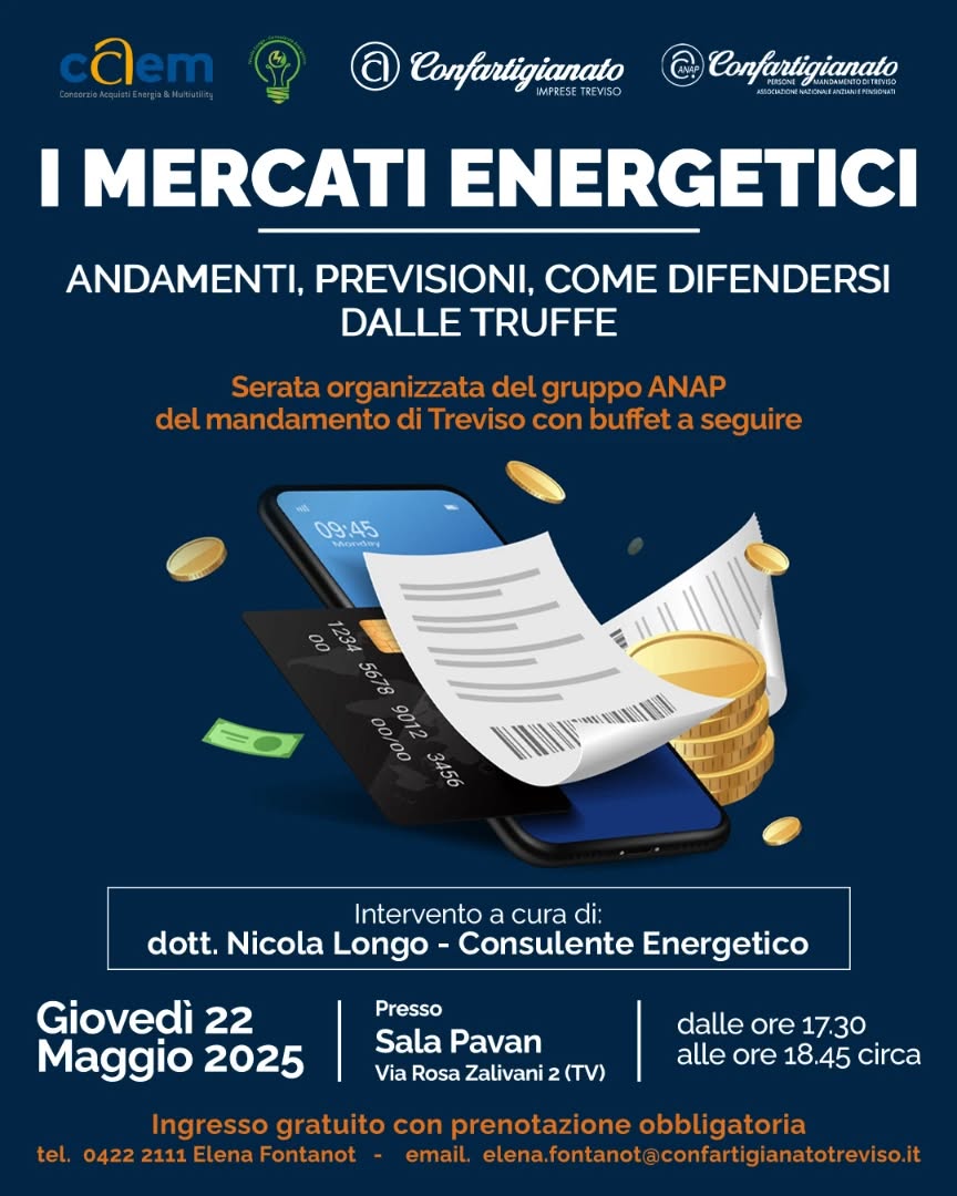 📢 Il gruppo #ANAP mandamento di #Treviso in collaborazione con #ConfartigianatoTreviso vi invita ad un convegno informativo dal titolo "I MERCATI ENERGETICI - ANDAMENTI, PREVISIONI, COME DIFENDERSI DALLE TRUFFE" 📈🫷🏻

🗓 giovedì #22maggio
🕖 dalle 17:30 alle 18:45 circa con