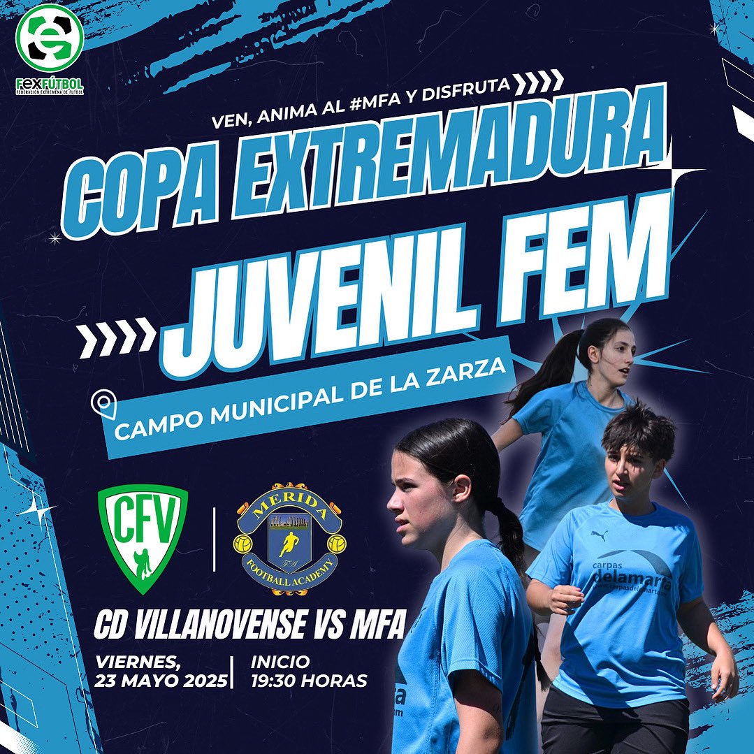🏆 COPA EXTREMADURA | 

☝🏼 Nuestras chicas del #JuvenilFemenino disputarán la #CopaExtremadura 

📆 23/05/2025
🆚 <a href="/cfvillanovense/">C.F. Villanovense</a> 
⏰ 19:30h
📍 Campo Municipal de La Zarza 

⚔️ ¡Vamos con todo guerreras! 

🤝🏾 Ayuntamiento de Mérida <a href="/FedExFutbol/">Fexfutbol</a> 

 #FutbolFemenino #MFA 🔵🟡