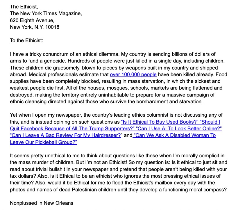Nathan J Robinson (@nathanjrobinson) on Twitter photo wrote my first query to the <a href="/nytimes/">The New York Times</a> "Ethicist" column!
currentaffairs.org/news/2024/04/t… wrote my first query to the <a href="/nytimes/">The New York Times</a> "Ethicist" column!
currentaffairs.org/news/2024/04/t…