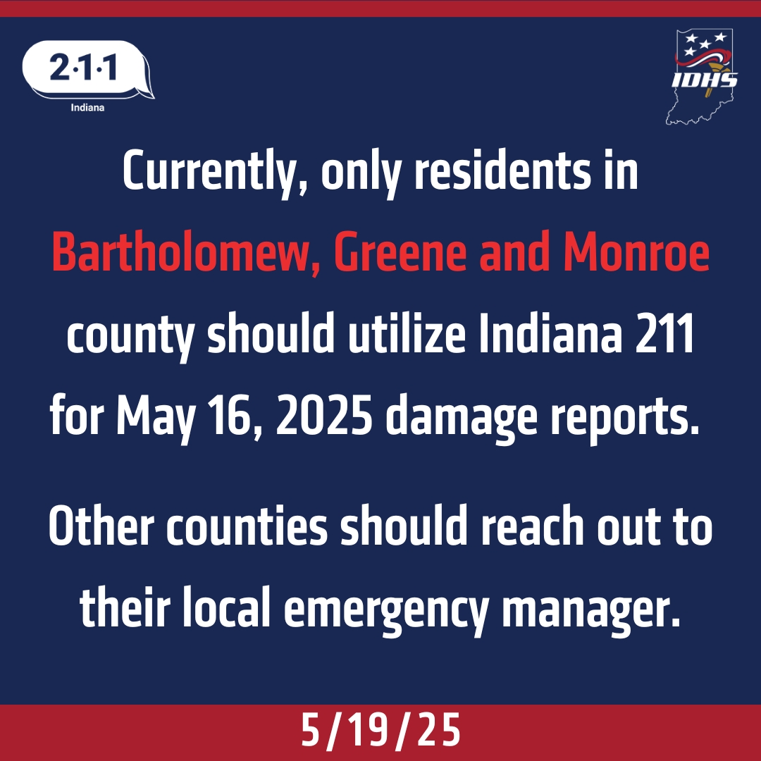 If your home or property was damaged in the May 16 storms and you live in Bartholomew, Greene and Monroe counties, report it now by calling @in211info at 2-1-1 or 866-211-9966 or visiting in211.communityos.org.