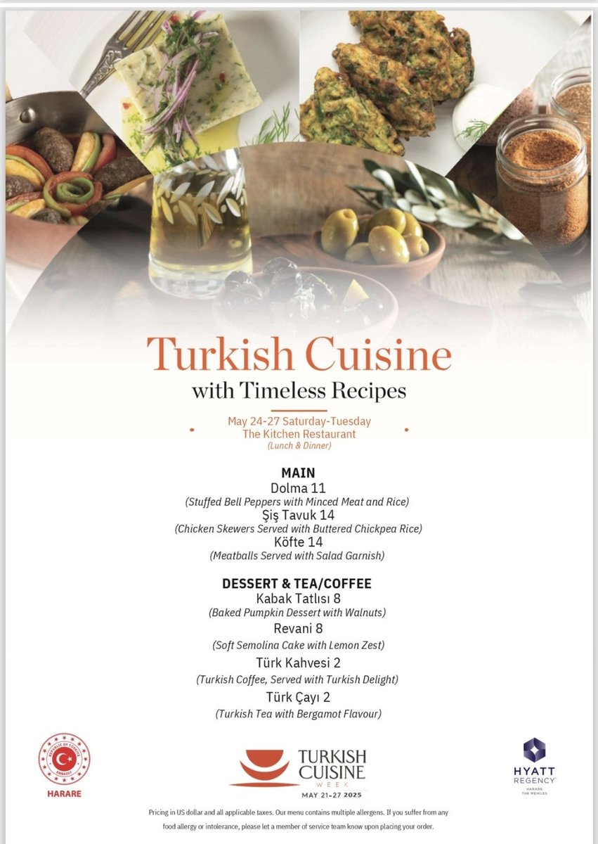 TC_HarareBE's tweet photo. 📢We gladly announce that @HyattRegencyHRE will be including 🇹🇷Turkish dishes in its lunch and dinner menu👇 between 24 and 27 May 2025 during #turkishcuisineweek in partnership with the Embassy. #zerowaste #sustainable #traditional #healthy #turkishcuisinewithtimelessrecipes https://t.co/iJsNezZErD