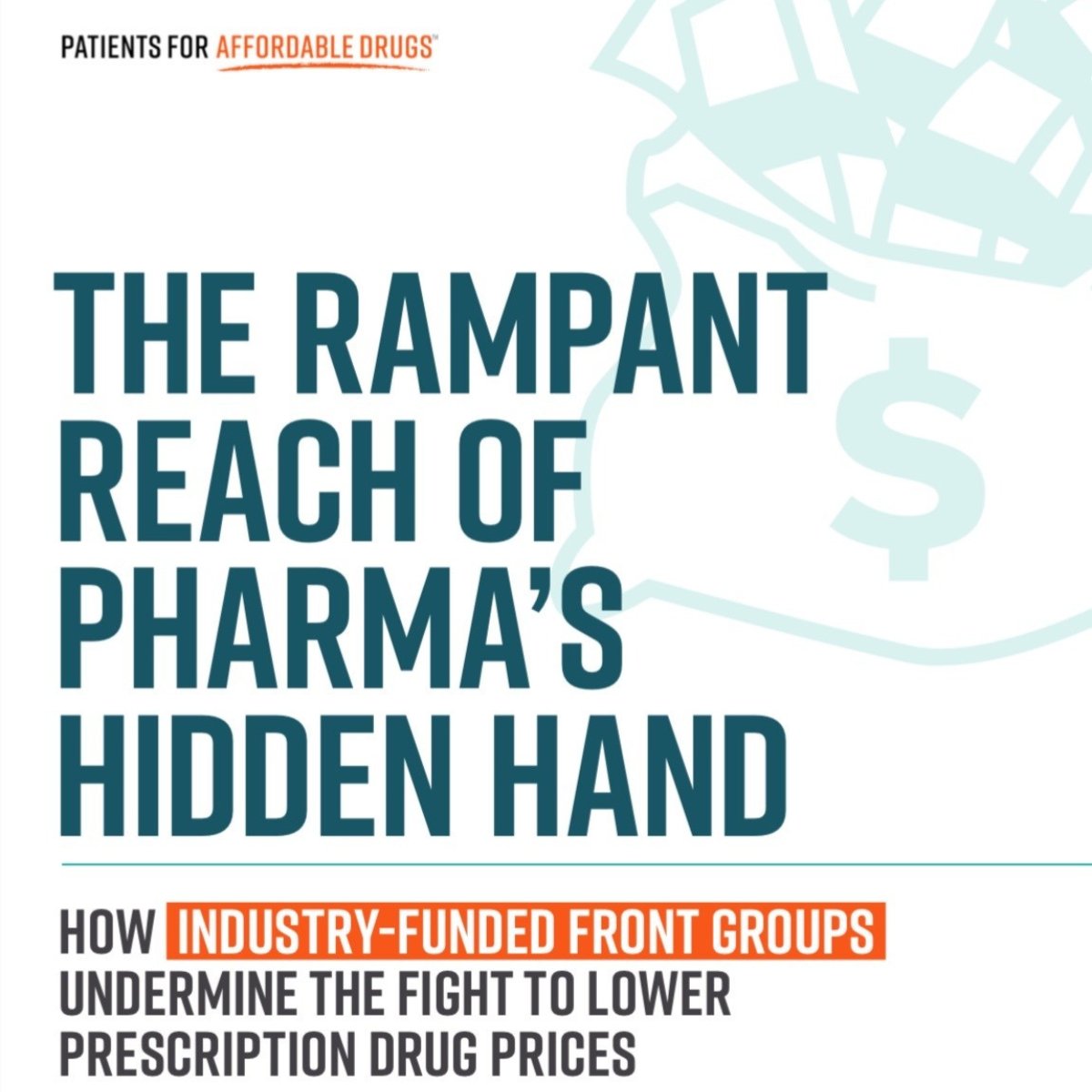 "The Rampant Reach of Pharma's Hidden Hand," P4AD's newest update to “The Hidden Hand," documents and exposes six industry-funded front groups advancing pro-pharma positions that support higher drug prices. Read the report: tinyurl.com/39sx6knn