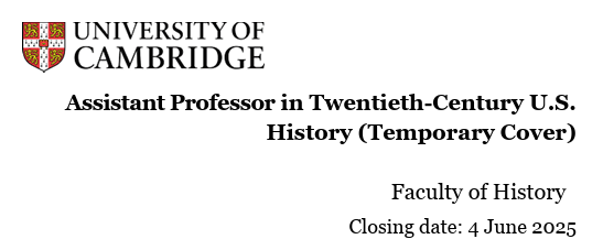 CamHistory's tweet photo. 📢JOB ALERT: Temporary Assistant Professor in 20th-Century U.S. History, specialising in social or cultural history.

This is a fixed-term 12 month Temporary Assistant Professor covering academic leave.

For further information and to apply⤵️
https://t.co/d5plCOnxZO https://t.co/XWYyRM7f2v