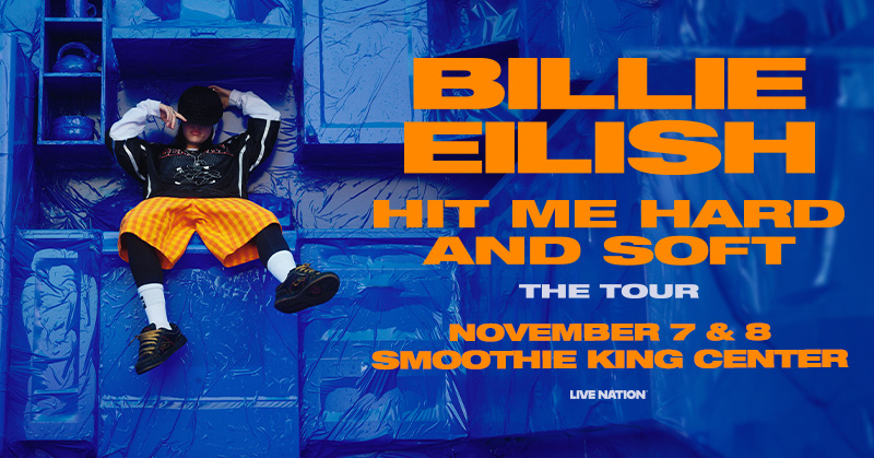 JUST ANNOUNCED! 😍 Billie Eilish is bringing HIT ME HARD AND SOFT: THE TOUR to Smoothie King Center on November 7th &amp; 8th!

#SmoothieKingCenter | #BillieEilish