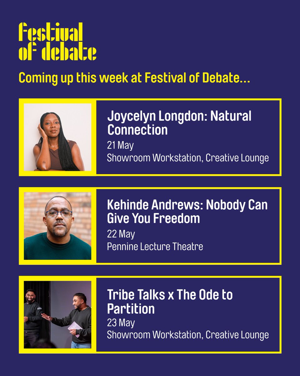 FestOfDebate's tweet image. ✨ Exciting events coming up this week at Festival of Debate!
This week we welcome authors @JoycelynLongdon and @kehinde_andrews to Sheffield, as well as events with partners with partners @Tribe__Arts, @SouthYorks_SC & more.
🎟️: loom.ly/IlK4lN4