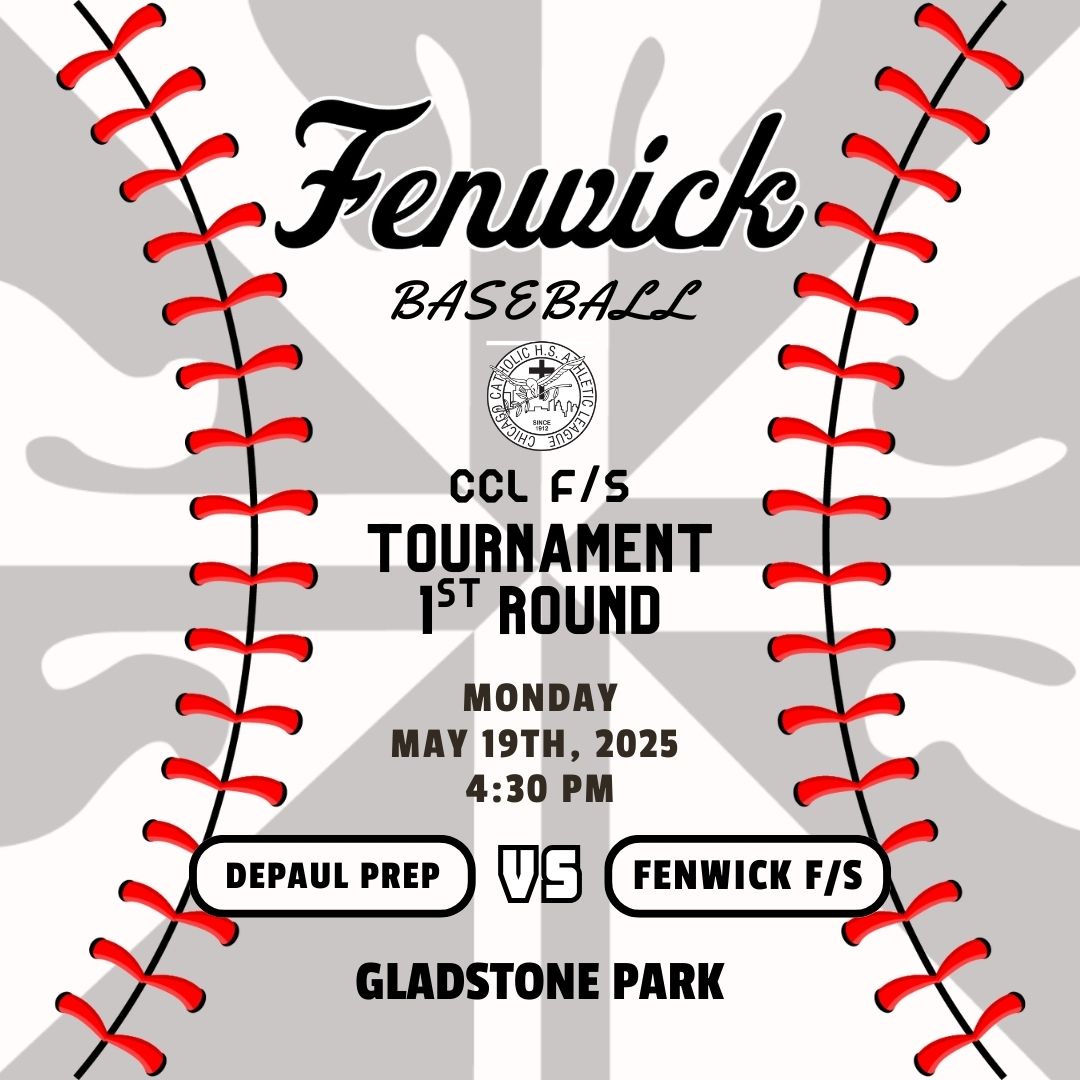 The 1st round of the F/S CCL Tournament starts today as the Rams of DePaul Prep visit Gladstone Park to take on our #4 ranked Friars! First Pitch is at 4:30 pm! #FenwickBaseball #Family
