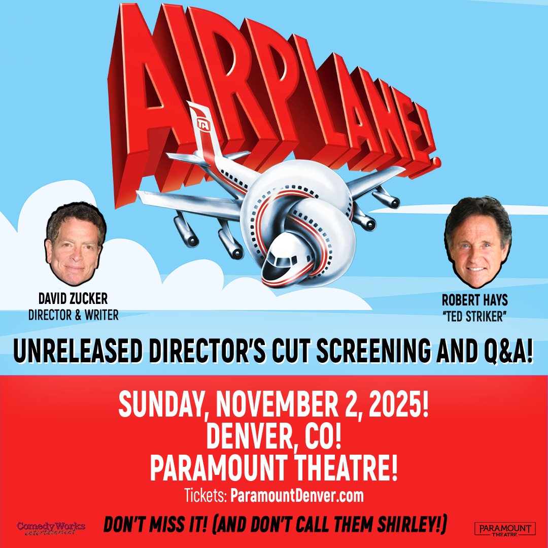 Comedy Works Entertainment (@comedyworksent) on Twitter photo 🎉JUST ANNOUNCED!🎉 Legendary movie, Airplane! Unreleased Director's Cut: with David Zucker and Robert Hays, is coming to <a href="/paramountdenver/">Paramount Denver</a> on Sunday, November 2! Tickets are on sale Thurs, May 22 at 10am!
🎟 - ticketmaster.com/event/1E0062A9… 🎉JUST ANNOUNCED!🎉 Legendary movie, Airplane! Unreleased Director's Cut: with David Zucker and Robert Hays, is coming to <a href="/paramountdenver/">Paramount Denver</a> on Sunday, November 2! Tickets are on sale Thurs, May 22 at 10am!
🎟 - ticketmaster.com/event/1E0062A9…