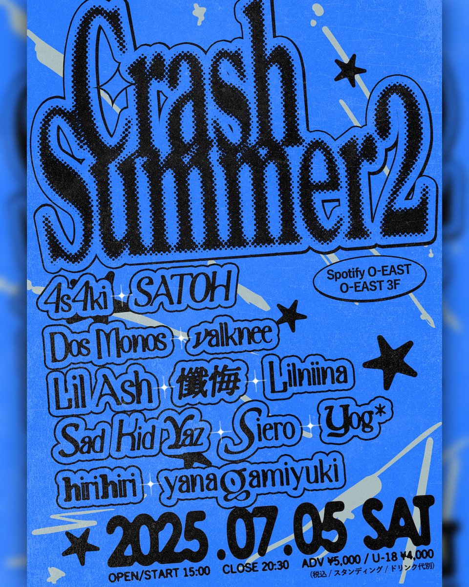 ***LIVE INFO***

2025.07.05
"Crash Summer 2"
&lt;会場&gt; 渋谷 O-EAST
&lt;開場/開演&gt; 15:00
&lt;終演&gt; 20:30

DJセットで出演します!

&lt;TIX&gt;
eplus.jp/crashsummer-2/
一次先行(先行): 5.19 20:00 - 6.2 23:59
一般チケット: 6.9 20:00 -