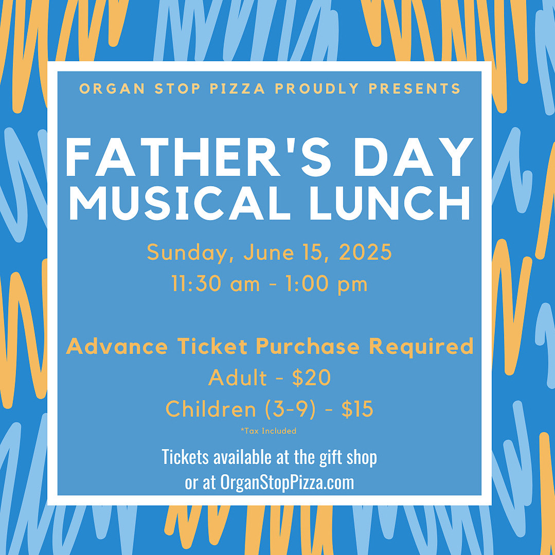 Take all your favorites to Organ Stop Pizza for Father's Day! organstoppizza.com/2025/05/11/fat…