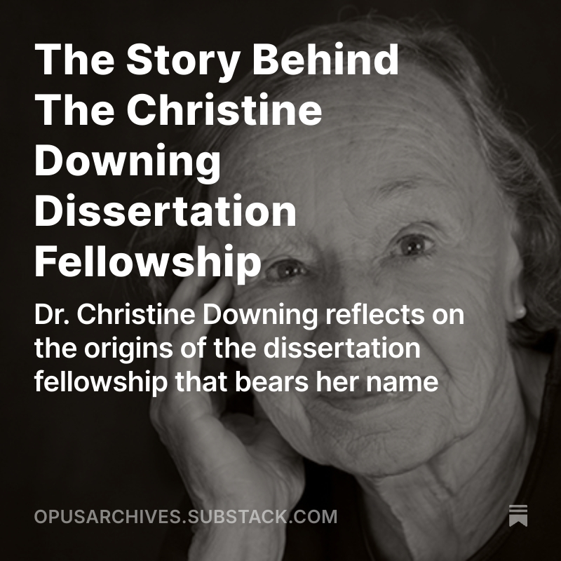 Now live: Dr. Christine Downing reflects on the origins of the dissertation fellowship that bears her name.

Read “The Story Behind The Christine Downing Dissertation Fellowship” on OPUS Archives at Substack:
open.substack.com/pub/opusarchiv…