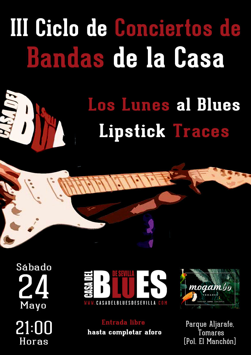 🎸 ¡Vuelve el III Ciclo de Bandas de la Casa!
📅 24 mayo · Mogambo
🎶 Los Lunes al Blues + Lipstick Traces
🍽️ Blues al aire libre y tapas

🔗 Web: casadelbluesdesevilla.com/noticias/conci…
🔗 Evento FB: facebook.com/events/4000775…

#CasaDelBlues #CicloBandas #LosLunesAlBlues #LipstickTraces #Blues