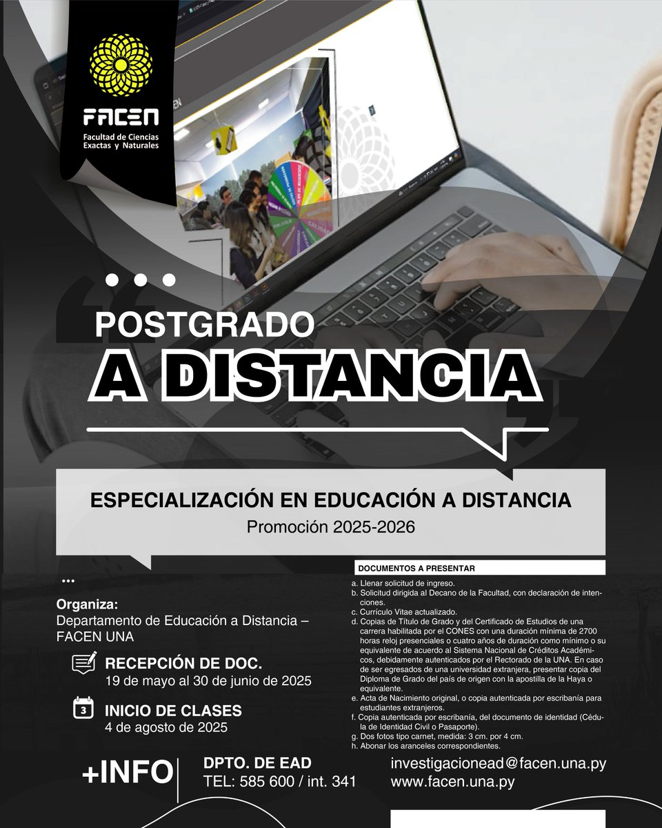Especialización en Educación a Distancia.

📌 Recepción de documentos: 19 de mayo al 30 de junio de 2025
📆 Inicio de clases: 04 de agosto de 2025
✉ +info: investigacionead@facen.una.py - jimereles@facen.una.py
🔗 Brochure: facen.una.py/wp-content/upl…