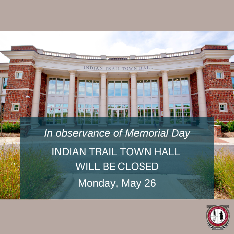 IndianTrailGOV's tweet photo. Town Hall will be closed on Monday, May 26, for Memorial Day. Solid waste pick-up will not be impacted by the holiday. 

Although the Town Hall will be closed for regular business, please join us for a Memorial Day Ceremony beginning at 11am at the James B. Crump VFW Post 2423. https://t.co/9mJNyEjDUY