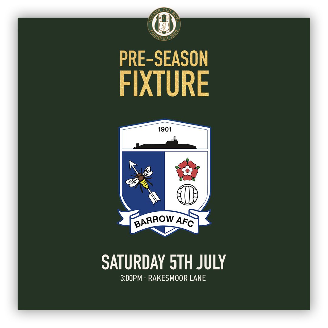 Holker Old Boys (@hobafc) on Twitter photo π
| π£π₯π-π¦πππ¦π’π‘ π πππ₯π₯π’πͺ πππ
To open our 2025/26 pre-season fixtures, we're delighted to welcome back <a href="/SkyBetLeagueTwo/">Sky Bet League Two</a> side <a href="/BarrowAFC/">Barrow AFC</a> to Rakesmoor Lane on Saturday, 5th July, with a kick-off time of 3:00pm.
Further pre-season fixtures will be announced in due π
| π£π₯π-π¦πππ¦π’π‘ π πππ₯π₯π’πͺ πππ
To open our 2025/26 pre-season fixtures, we're delighted to welcome back <a href="/SkyBetLeagueTwo/">Sky Bet League Two</a> side <a href="/BarrowAFC/">Barrow AFC</a> to Rakesmoor Lane on Saturday, 5th July, with a kick-off time of 3:00pm.
Further pre-season fixtures will be announced in due