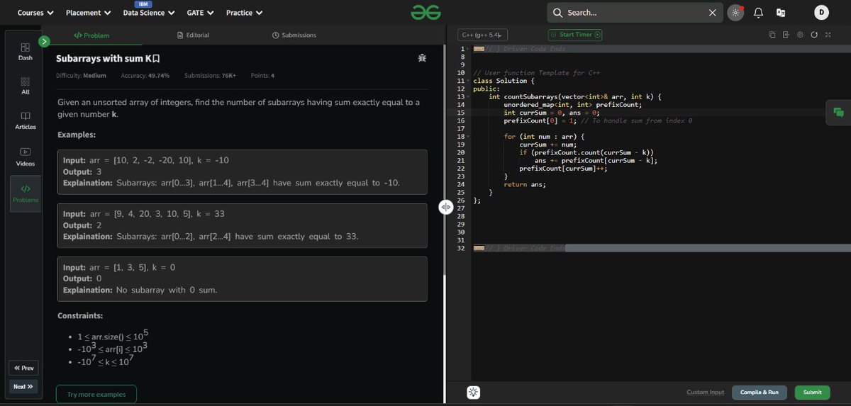 Dhaval_115's tweet image. Day 49: Subarrays with Sum K (18th May)
🧮 Day 49/160 DSA Challenge
Solved "Subarrays with Sum K" today!
Sliding window and prefix sums are becoming my go-to tools.
#DSA #Subarrays #CodingSkills #Learning #gfg2025