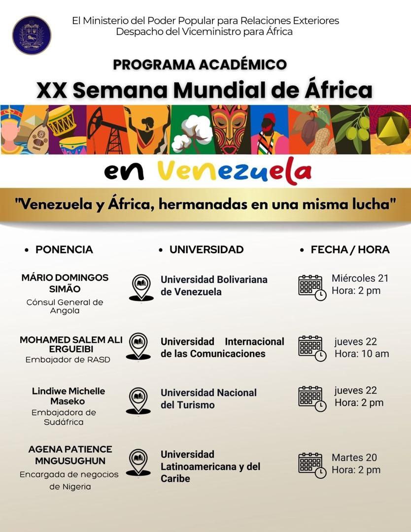Del 19 al 22 de mayo de 2025 se estará celebrando la XX Semana Mundial de África en Venezuela, que en esta edición contempla la presentación de un conjunto de ponencias en universidades del país, bajo el lema "Venezuela y África hermanadas en una misma lucha".
#AfricaYVenezuela