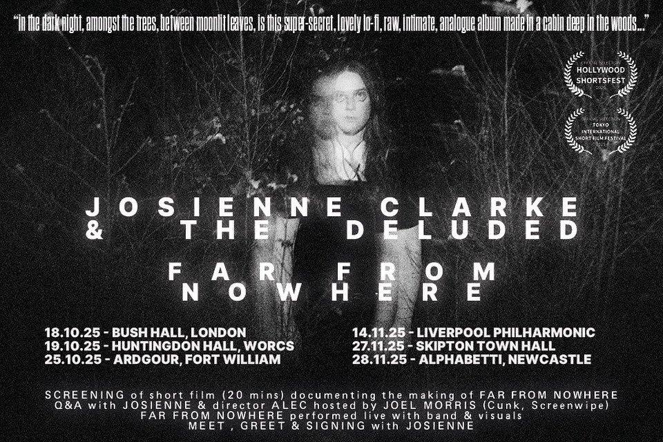 Far From Nowhere - Launch Tour

1. an exclusive screening of the album’s companion short film ‘Deluded’

2. Q&amp;A with me &amp; Director @alecbowmanclarke hosted by writer Joel Morris 

3. The album played in full with my ensemble &amp; visuals

🎟️🔗- bio