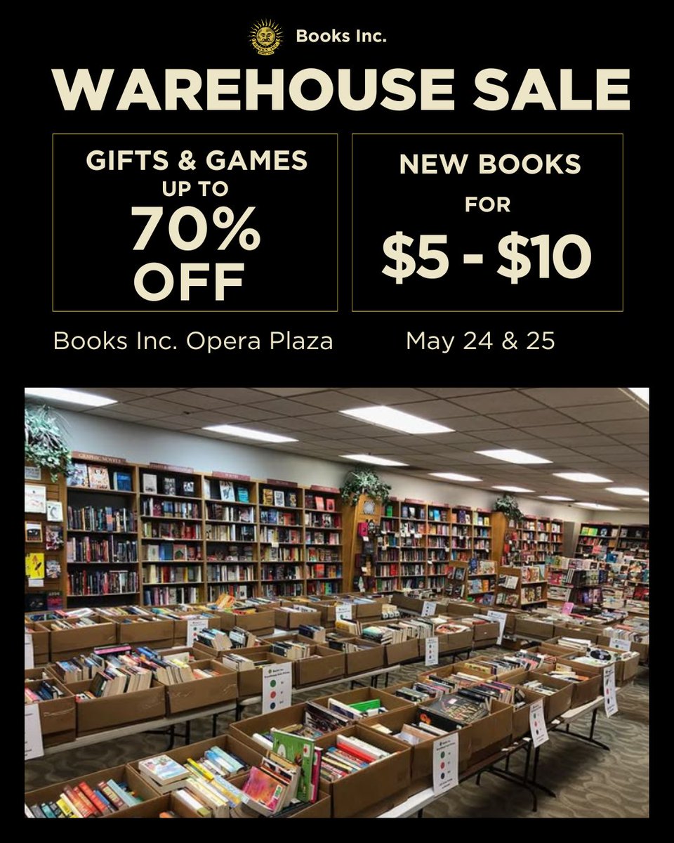 BooksIncStores's tweet photo. Our next Warehouse Sale is rolling through San Francisco, this weekend, May 24 &amp; 25 at Books Inc. Opera Plaza!  

All proceeds from the sale will be donated to our nonprofit @booksincs_readingbridge, to help them bring free books to local students at title 1 schools! https://t.co/rFqfEVyQA2