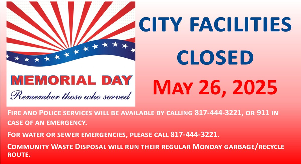 City facilities will close Monday, May 26, for Memorial Day. Azle Library will also close May 23 for staff development. (It will open May 24 for normal hours.) City of Azle expresses sincere gratitude to the men and women who have given their lives in service to this country.