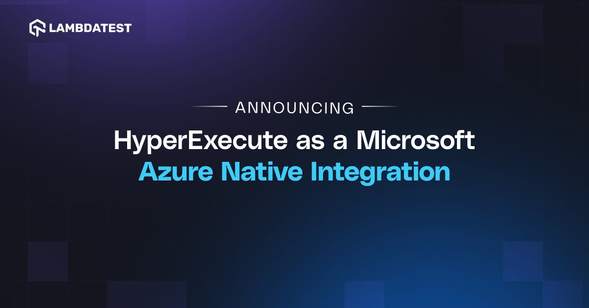 lambdatesting's tweet image. Big win for TestOps! LambdaTest HyperExecute Azure Native Service is now GA 🚀
LambdaTest is proud to be the only testing platform globally available as an Azure Native integration, bringing testing even closer to where your teams build and deploy.
With this integration, you…