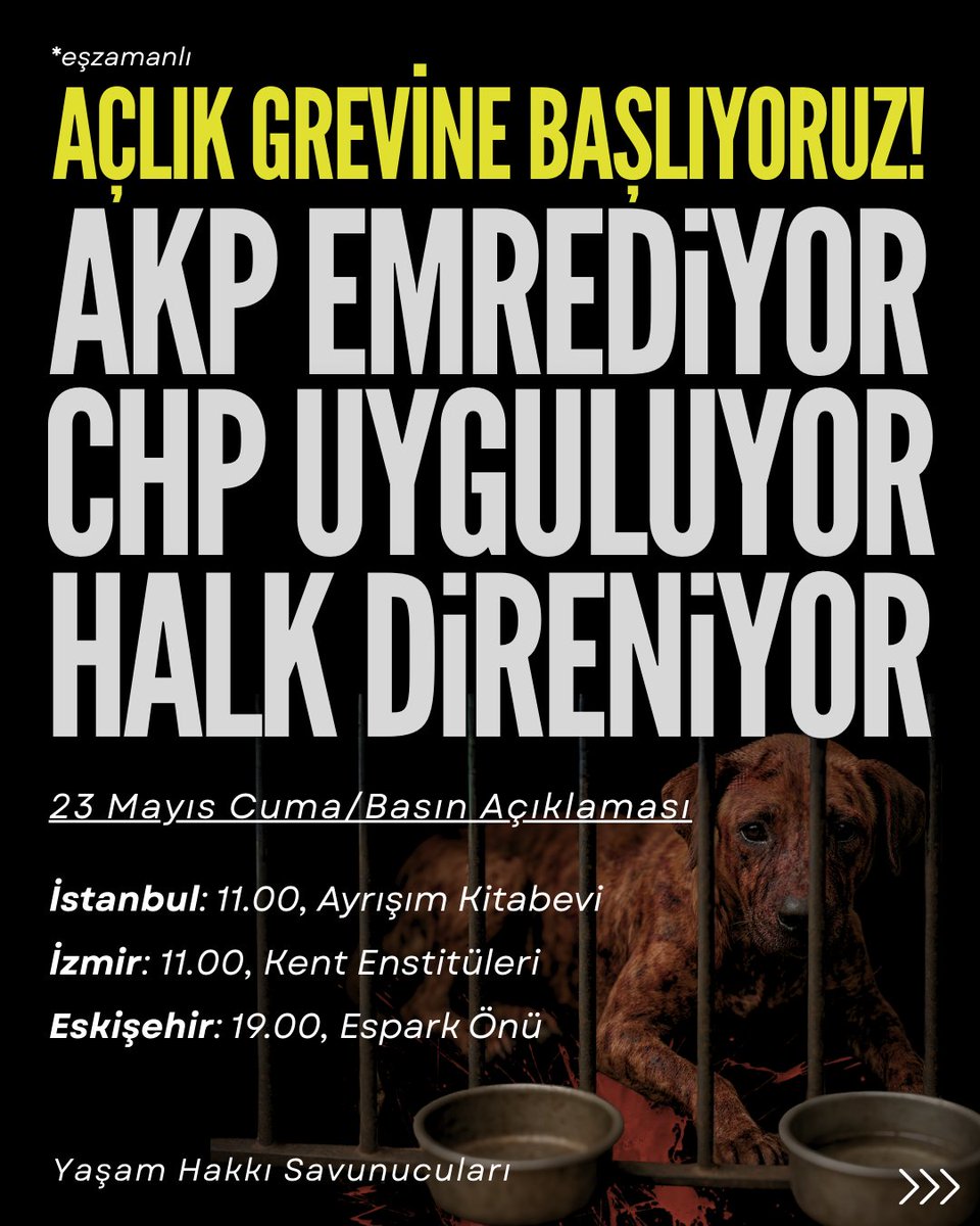 izmiryasamhakki's tweet photo. KATLİAM YASASINA KARŞI AÇLIK GREVİNDEYİZ!

Sokak hayvanlarının toplatılıp katledilmesini meşrulaştıran bu kanlı yasaya karşı 3 günlük açlık grevine başlıyoruz!

Bu yasa bir kıyım planıdır ve biz sadece iktidarın değil, "uygulamayacağız" deyip fiilen köpek toplayan muhalefet+ https://t.co/84YfNETgzV