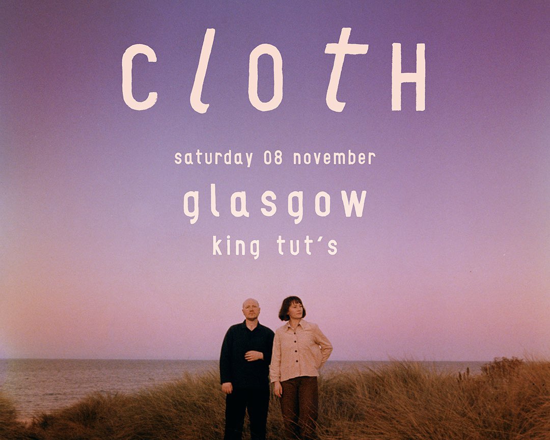 Cloth (@cloth_band) on Twitter photo It’s not every day you get to support one of your fave bands in one of your fave venues. Thanks <a href="/mogwaiband/">Mogwai</a> for having us and to everyone who came out early to see us at <a href="/TheBarrowlands/">Barrowland Ballroom</a> on Sat night ❤️🔥
Back in Glasgow 4 a nice big headline show at <a href="/kingtuts/">King Tut's Wah Wah Hut</a> in Nov. Tix in bio x It’s not every day you get to support one of your fave bands in one of your fave venues. Thanks <a href="/mogwaiband/">Mogwai</a> for having us and to everyone who came out early to see us at <a href="/TheBarrowlands/">Barrowland Ballroom</a> on Sat night ❤️🔥
Back in Glasgow 4 a nice big headline show at <a href="/kingtuts/">King Tut's Wah Wah Hut</a> in Nov. Tix in bio x