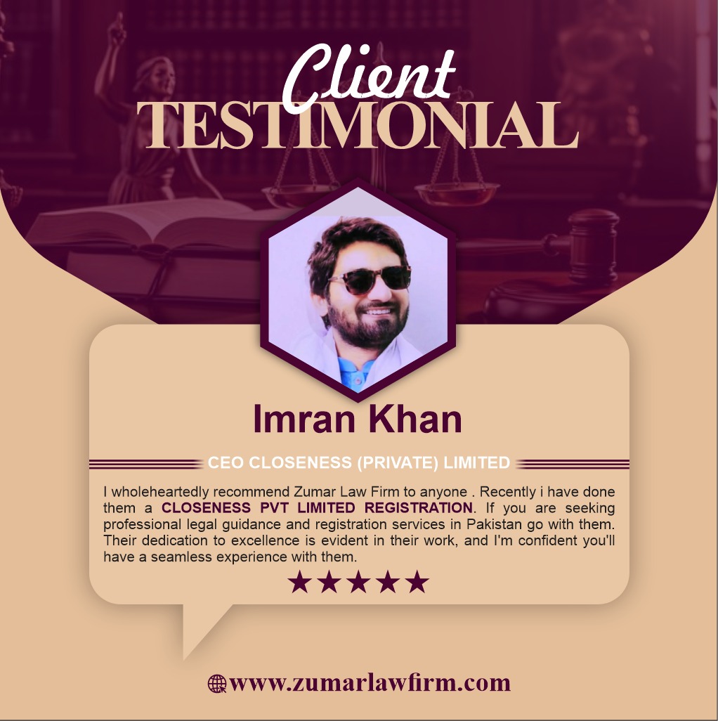 zumarlawfirm's tweet photo. We're honored to receive such kind words from Imran Khan, CEO of Closeness (Private) Limited.
Thank you for trusting "Zumar Law Firm" with your Pvt Ltd registration process.
#ClientReview #ZumarLawFirm #LegalServices #PvtLimitedRegistration #SatisfiedClient #PakistanBusiness https://t.co/QQ4zfgJu87