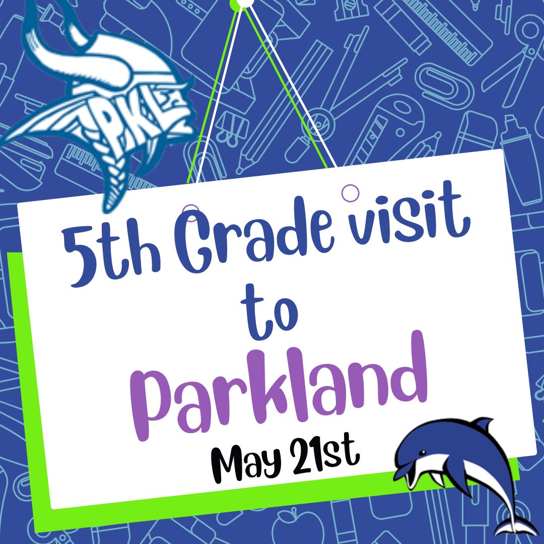 Landmark fifth graders who will attend Parkland next year will be visiting their new school on Wednesday, May 21st. Students will leave at 9:20 and return around 10:40. At Parkland, students will tour the building and learn about fun opportunities in middle school.