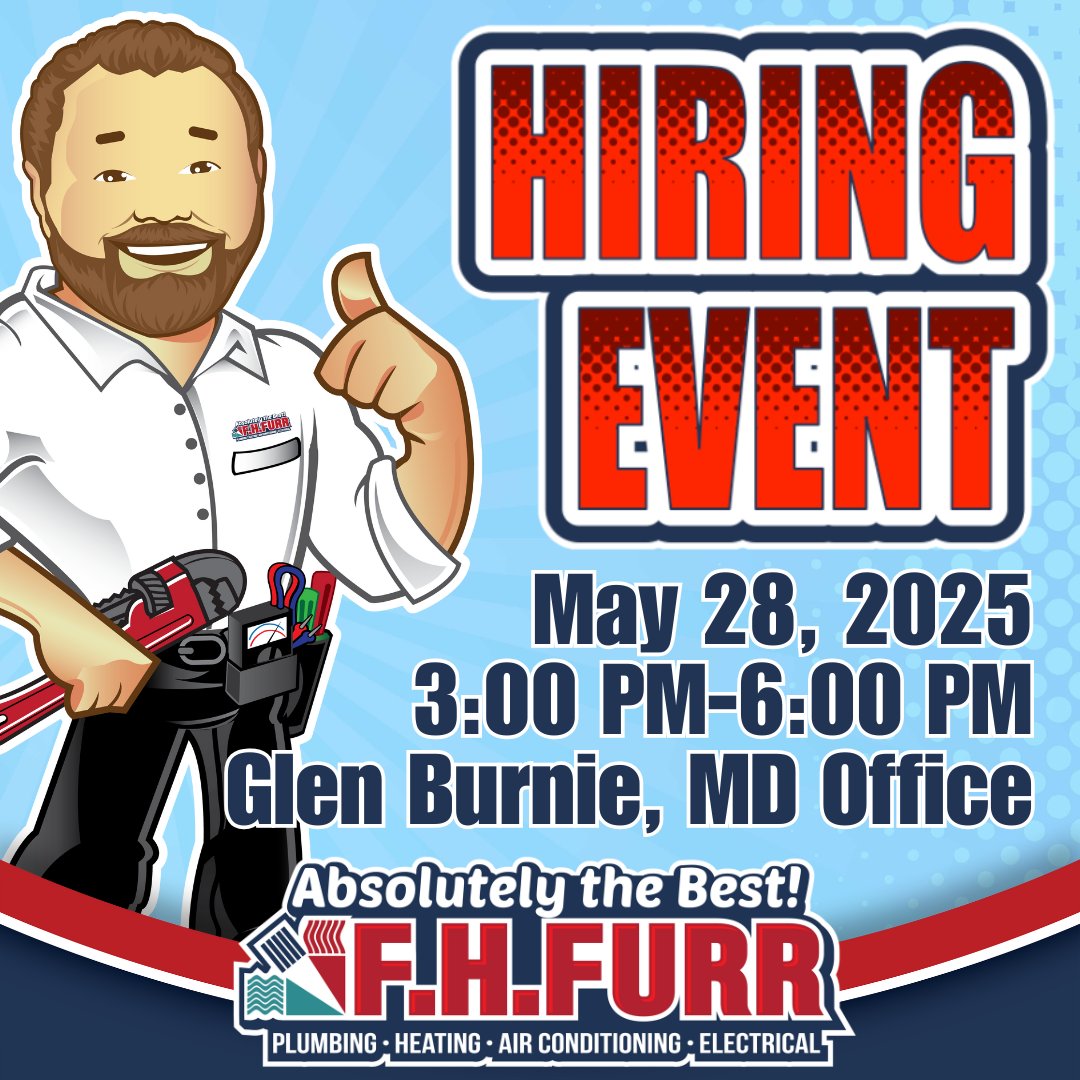 🔥 F.H. Furr is Hiring HVAC Service Techs! ❄️

📅 Wednesday, May 28th
🕒 3 PM – 6 PM
📍 530 McCormick Dr, Suite Q, Glen Burnie, MD 20161

👉 Tap here for full event details: shorturl.at/7tpsN