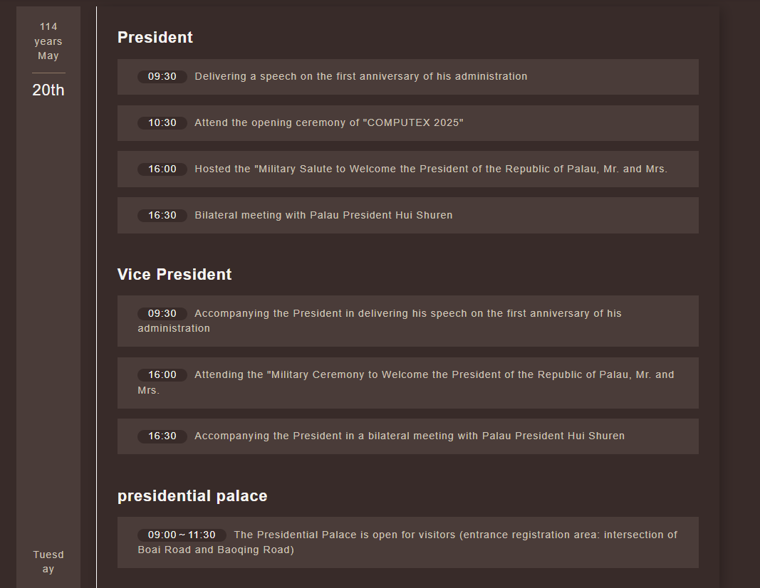 Tomorrow, May 20th, is the one year anniversary of Taiwanese President Lai Ching-te's inauguration.

After a period of speculation, we can confirm he is expected to deliver a speech at 0930 (GMT+8) 

Below is his full schedule for the day, per president.gov.tw.