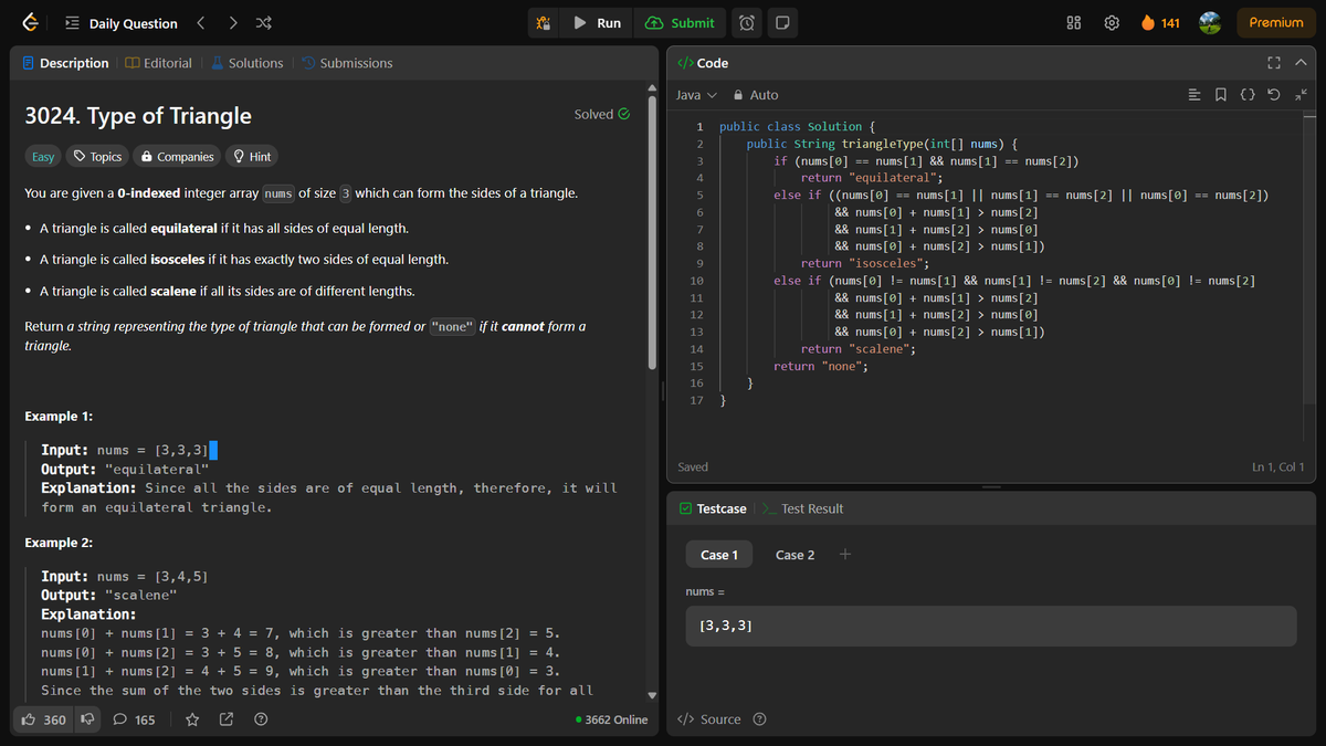 Day 75 on LeetCode! 🚀
 Got back to coding after a break and tackled the “Types of Triangle” problem 🔺.
 Feeling pumped to keep the streak going! 💪 #100DaysOfCode #LeetCode #CodingJourney