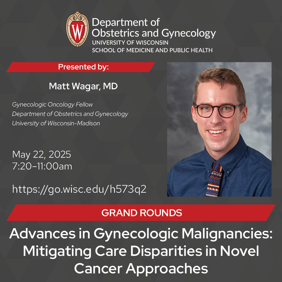 UW Dept. of Ob-Gyn (@wiscobgyn) on Twitter photo This Thursday, May 22, gynecologic oncology fellow Dr. Matt Wagar <a href="/mattkwagar/">Matt Wagar</a> will present the Grand Rounds lecture "Advances in Gynecologic Malignancies: Mitigating Care Disparities in Novel Cancer Approaches." Watch online, 7:20am: obgyn.wisc.edu/grandrounds This Thursday, May 22, gynecologic oncology fellow Dr. Matt Wagar <a href="/mattkwagar/">Matt Wagar</a> will present the Grand Rounds lecture "Advances in Gynecologic Malignancies: Mitigating Care Disparities in Novel Cancer Approaches." Watch online, 7:20am: obgyn.wisc.edu/grandrounds