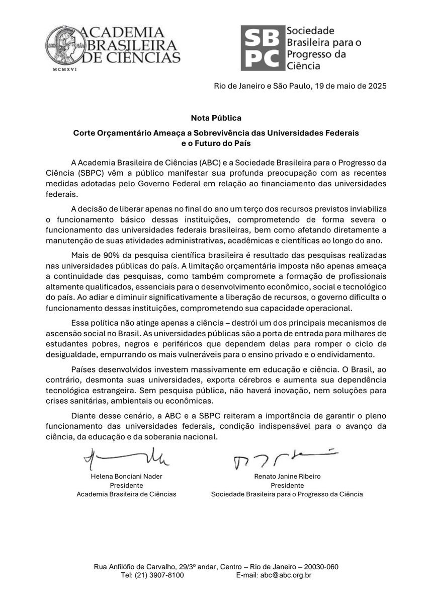 Todo ano é isso. O governo está liberando só 1/3 do orçamento das universidades federais e apenas no fim do ano. Isso inviabiliza o básico do funcionamento das federais e sabota o futuro do país. Sem ciência com fomento público, o Brasil exporta cérebros e importa tecnologia.
