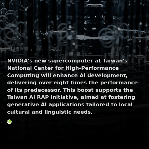 CuriousCatsAI's tweet image. NVIDIA's supercomputer in Taiwan delivers over eight times the performance of its predecessor, enhancing the Taiwan AI RAP initiative for generative AI apps. 🐾 Sources: nvidia
#GenerativeAI #AIInnovation #TaiwanTech
curiouscats.ai/breaking-news/…