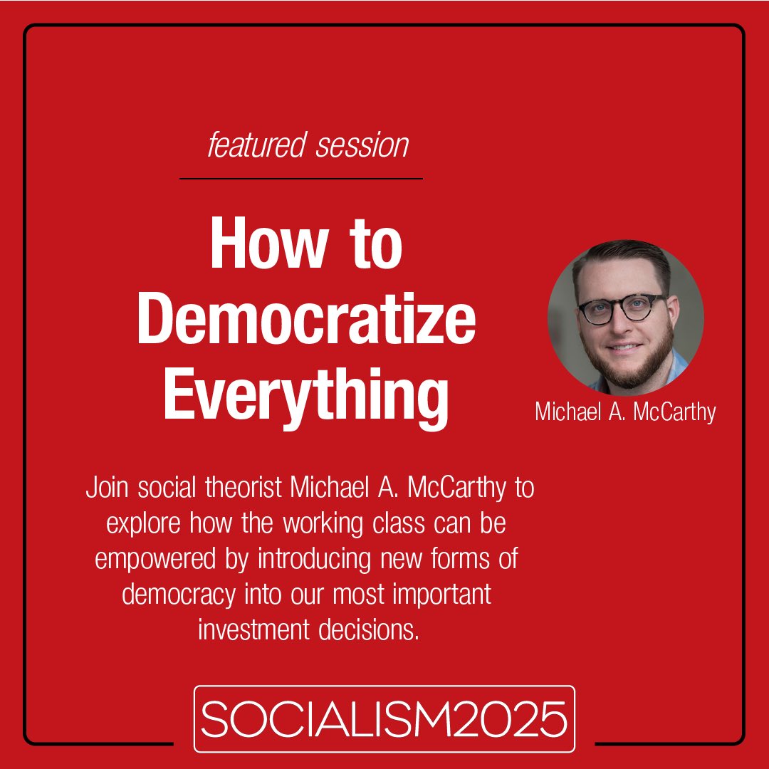Socialism Conference (@socialismconf) on Twitter photo Join social theorist <a href="/its_mccarthy/">Mike McCarthy</a> to explore how the working class can be empowered by introducing new forms of democracy into our most important investment decisions.
Register for Socialism today!
socialismconference.org Join social theorist <a href="/its_mccarthy/">Mike McCarthy</a> to explore how the working class can be empowered by introducing new forms of democracy into our most important investment decisions.
Register for Socialism today!
socialismconference.org