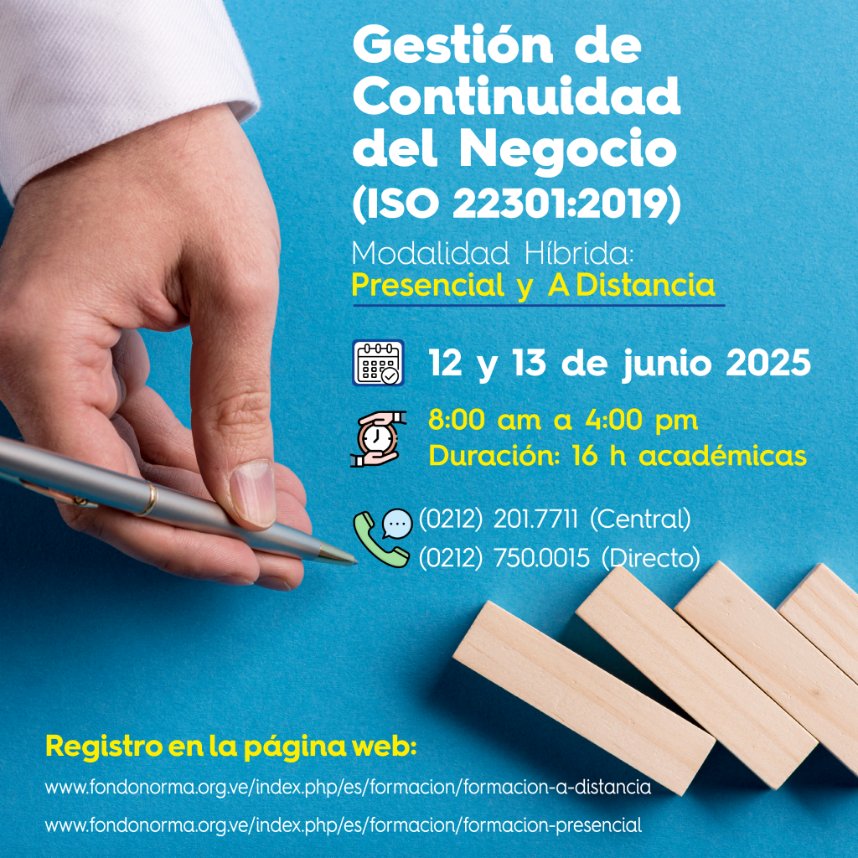 FONDONORMA dictará los días 12 y 13 de junio 202, el curso de Sistema de Gestión de Continuidad del Negocio (ISO 22301:2019), Modalidad Híbrida (Presencial y A Distancia)

Regístrese en:
fondonorma.org.ve/index.php/es/f…

fondonorma.org.ve/index.php/es/f…

Duración: 16 h académicas.