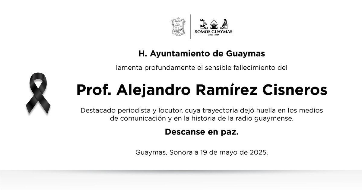 Somos_Guaymas's tweet photo. Lamentamos profundamente la partida del Prof. Alejandro Ramírez Cisneros, destacado periodista y locutor, cuya trayectoria dejó una huella imborrable en los medios de comunicación.
Enviamos nuestras más sinceras condolencias a su familia.
Descanse en paz https://t.co/g9TURucRcs
