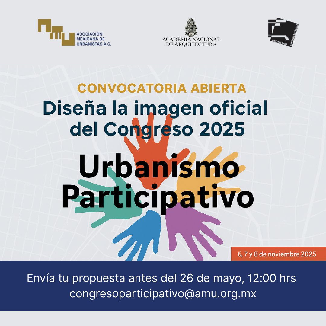 🎨 ¡Diseña la imagen del Congreso AMU 2025!
Convocatoria abierta para creativos del urbanismo participativo.
📅 Tienes hasta el 26 de mayo
📩 Envíala a: congresoparticipativo@amu.org.mx
📄 Bases aquí 👉 bit.ly/AMU_congreso20…

#DiseñoUrbano #Convocatoria #UrbanismoParticipativo