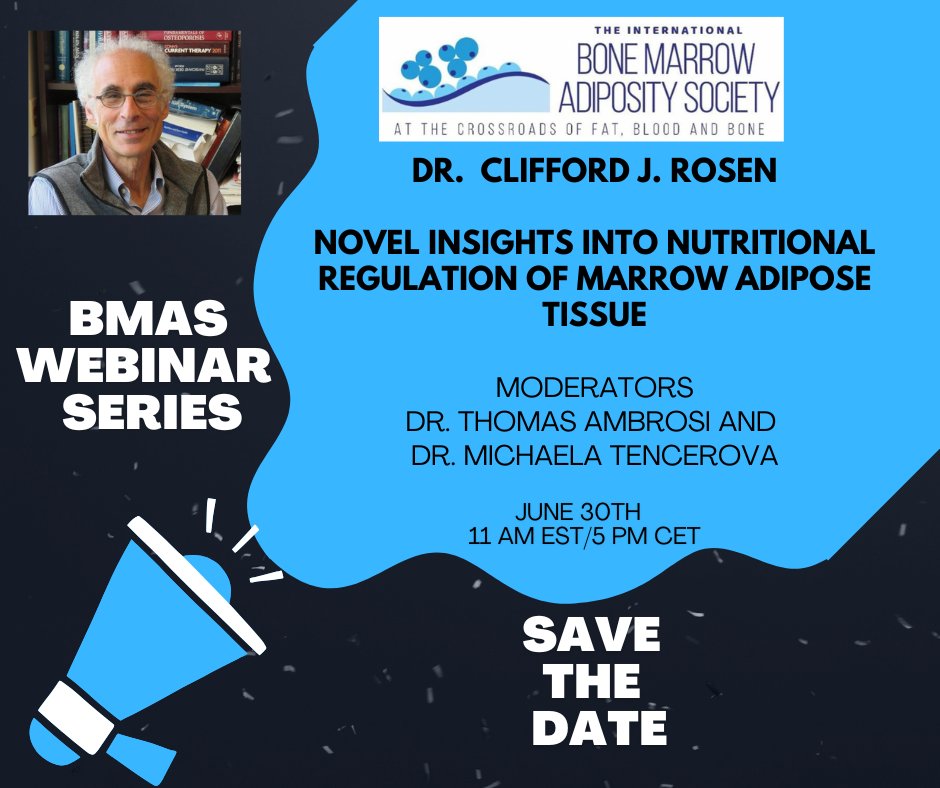 BMAS (@bma_society) on Twitter photo 🗓️SAVE THE DATE!!! 🗓️ The next <a href="/BMA_Society/">BMAS</a> webinar is scheduled and features Cliff Rosen (@rosenlab) from <a href="/MaineMed/">MaineHealth Maine Medical Center</a>, sharing "Novel Insights into Nutritional Regulation of Marrow Adipose Tissue", moderated by @dr_ambrosi and Michaela Tencerova. Registration info coming soon! 🗓️SAVE THE DATE!!! 🗓️ The next <a href="/BMA_Society/">BMAS</a> webinar is scheduled and features Cliff Rosen (@rosenlab) from <a href="/MaineMed/">MaineHealth Maine Medical Center</a>, sharing "Novel Insights into Nutritional Regulation of Marrow Adipose Tissue", moderated by @dr_ambrosi and Michaela Tencerova. Registration info coming soon!