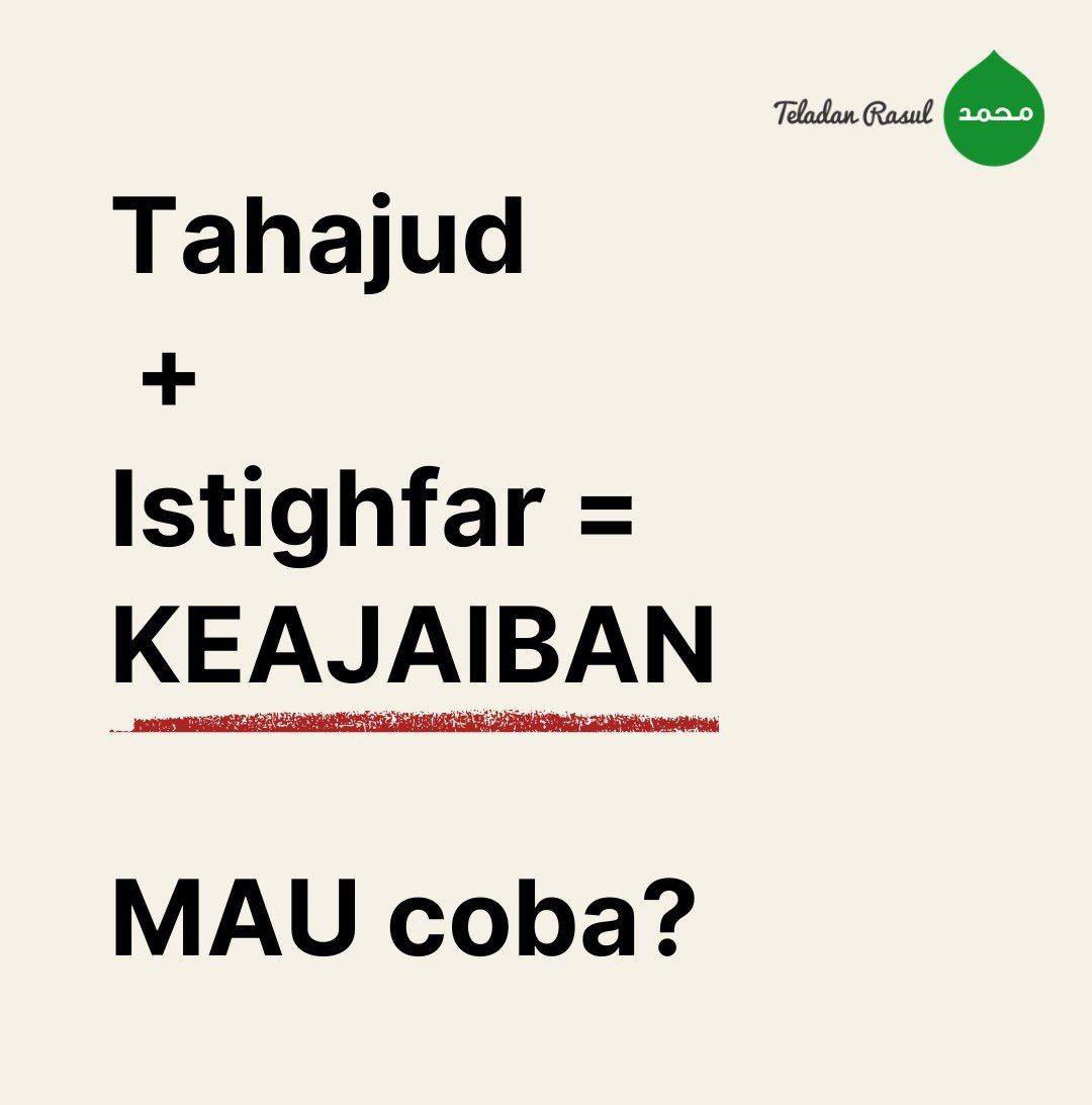 TeladanRasul's tweet photo. Tahajud + Istighfar= Combo luar biasa https://t.co/j1OMqdVoJW